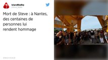 Mort de Steve : Plusieurs centaines de personnes réunies à Nantes lui rendent hommage