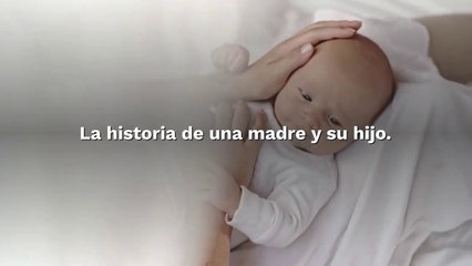 La Historia De Una Madre y Su Hijo  - Una Reflexiion