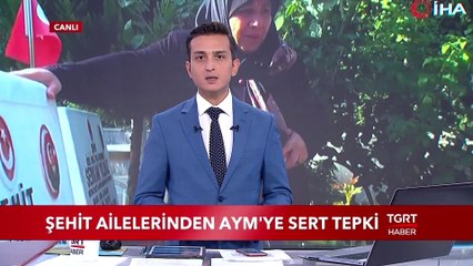 Şehit Ailelerinden AYM'ye Sert Tepki