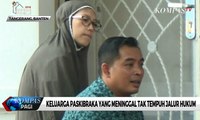 Keluarga Paskibraka yang Meninggal Tak Tempuh Jalur Hukum