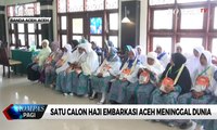 Satu Calon Haji Embarkasi Aceh Meninggal Dunia