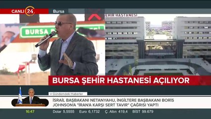 Bursa Şehir Hastanesi Açılışı