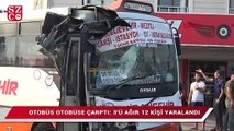 Otobüs otobüse çarptı: 12 yaralı