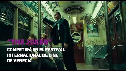 “The Joker”, competirá en el Festival Internacional de Cine de Venecia