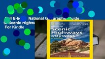 Full E-book  National Geographic Guide to Scenic Highways and Byways 5th Ed  For Kindle