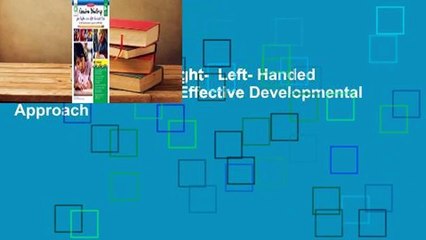 Cursive Writing for Right-  Left- Handed Kids, Ages 8 - 13: An Effective Developmental Approach