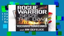 Rogue Warrior: Seize the Day (Rogue Warrior (Forge)) (Rogue Warrior (Forge Hardcover))  Best