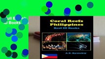 Full E-book  Coral Reefs Philippines: Reef ID Books  For Kindle