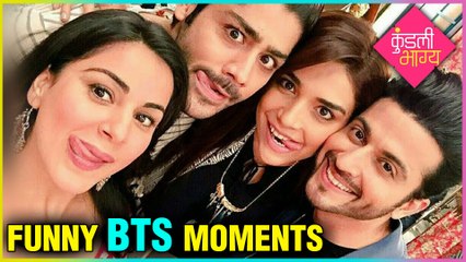 Kundali Bhagya Actors FUNNY BEHIND THE SCENE Memories | Shraddha Arya, Dheeraj Dhoopar
