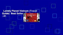Lonely Planet Vietnam (Travel Guide)  Best Sellers Rank : #1