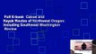 Full E-book  Canoe and Kayak Routes of Northwest Oregon: Including Southwest Washington  Review