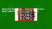 About For Books  Hong Kong: A Jake Grafton Novel (Jake Grafton Novels)  For Kindle