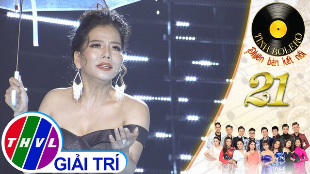 THVL | Tình Bolero 2019 - Tập 21[1]: Tình khúc chiều mưa - Đức Minh, Phạm Phương, Huy Luân, Thảo My, Hamlet Trương, Kha Ly, Lily Chen