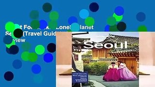 About For Books  Lonely Planet Seoul (Travel Guide)  Review