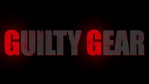 Trailer del nuevo Guilty Gear