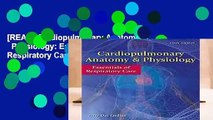 [READ] Cardiopulmonary Anatomy   Physiology: Essentials of Respiratory Care