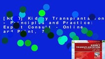 [READ] Kidney Transplantation - Principles and Practice: Expert Consult - Online and Print, 7e