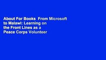 About For Books  From Microsoft to Malawi: Learning on the Front Lines as a Peace Corps Volunteer
