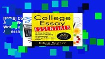 [FREE] College Essay Essentials: A Step-By-Step Guide to Writing a Successful College Admissions