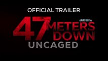 47 Meters Down : Uncaged_- Bande-Annonce finale VO