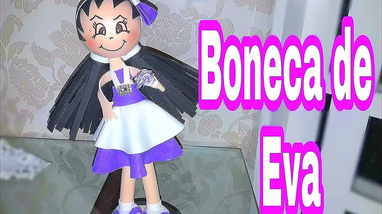 Como fazer uma boneca de eva