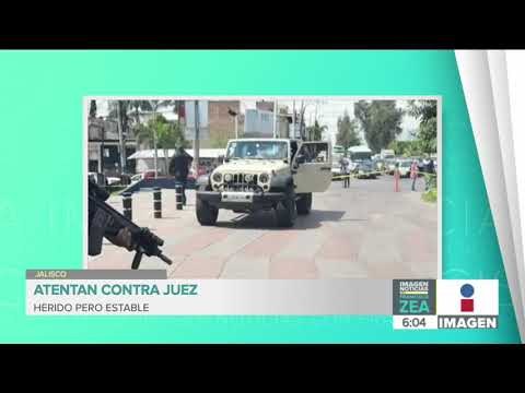 Agreden a balazos a juez de Chapala en Tonalá, Jalisco | Noticias con Francisco Zea