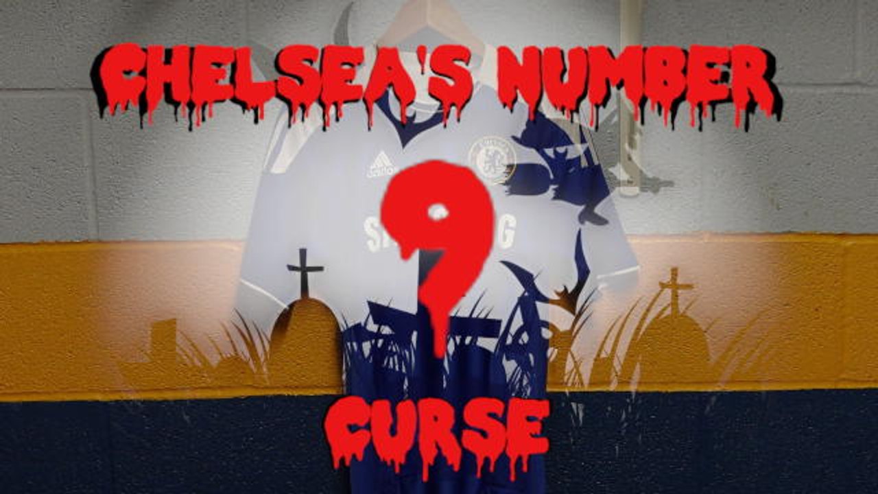 Chelsea's number 9 curse