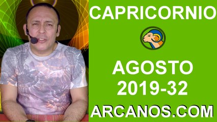HOROSCOPO CAPRICORNIO - Semana 2019-32 Del 4 al 10 de agosto de 2019 - ARCANOS.COM