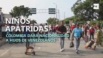 Niños apátridas: Colombia dará nacionalidad a hijos de venezolanos