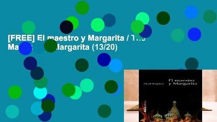 [FREE] El maestro y Margarita / The Master and Margarita (13/20)