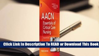 Full E-book AACN Essentials of Critical Care Nursing  For Trial