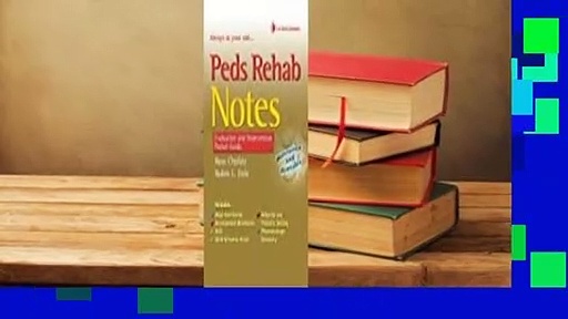 Full E-book Peds Rehab Notes: Evaluation and Intervention Pocket Guide  For Trial