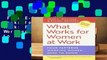 Full E-book  What Works for Women at Work: Four Patterns Working Women Need to Know  For Kindle