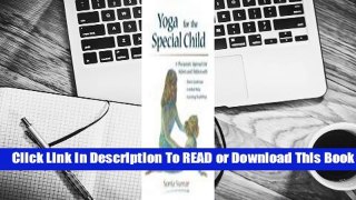 Online Yoga for the Special Child: A Therapeutic Approach for Infants and Children with Down