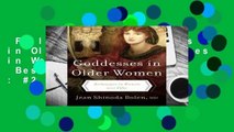 Full version  Goddesses in Older Women: Archetypes in Women over Fifty  Best Sellers Rank : #2