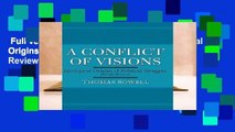 Full version  A Conflict of Visions: Ideological Origins of Political Struggles  Review