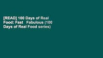[READ] 100 Days of Real Food: Fast   Fabulous (100 Days of Real Food series)
