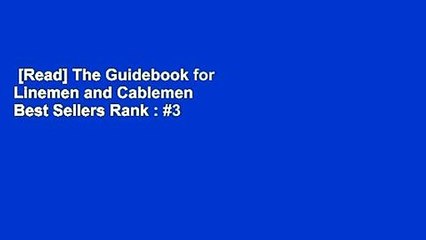[Read] The Guidebook for Linemen and Cablemen  Best Sellers Rank : #3