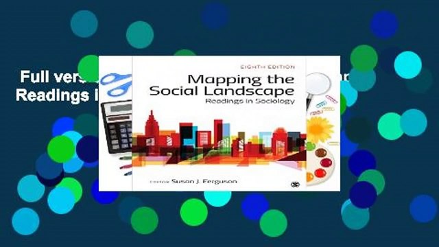 Full version Mapping the Social Landscape: Readings in Sociology For Kindle