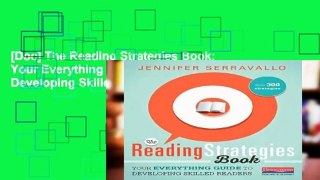 [Doc] The Reading Strategies Book: Your Everything Guide to Developing Skilled Readers