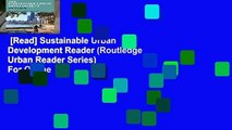 [Read] Sustainable Urban Development Reader (Routledge Urban Reader Series)  For Online