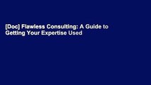 [Doc] Flawless Consulting: A Guide to Getting Your Expertise Used