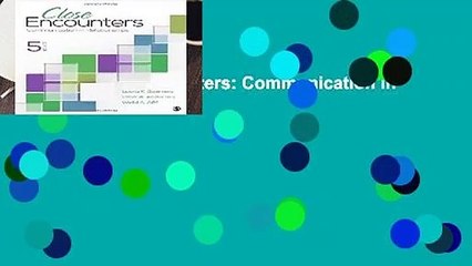 [FREE] Close Encounters: Communication in Relationships