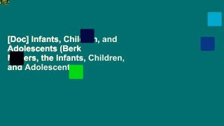 [Doc] Infants, Children, and Adolescents (Berk   Meyers, the Infants, Children, and Adolescents