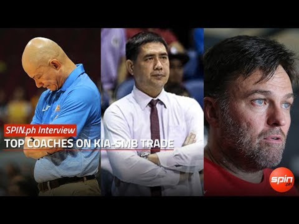 SPIN.ph Interview: Top Coaches on KIA-SMB Trade