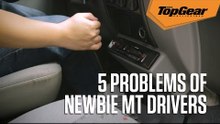 5 problems only newbie manual transmission drivers will understand