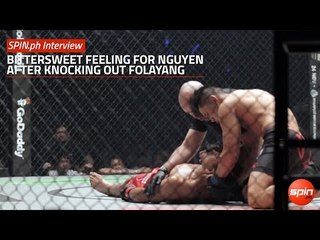 SPIN.ph Interview: Bittersweet feeling for Nguyen after knocking out Folayang