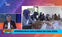 Tips Mempersiapkan Dana Kurban dan Dana Sosial