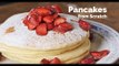 Pancakes from Scratch | Yummy Ph