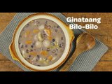 Ginataang Bilo-Bilo Recipe | Yummy Ph